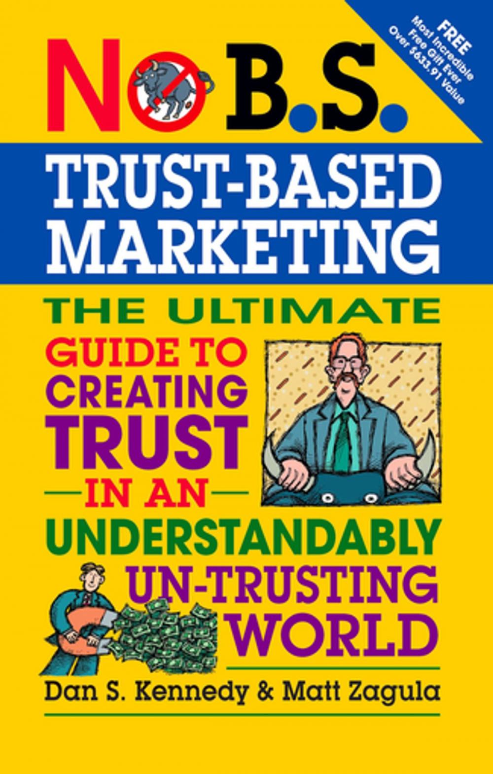 Big bigCover of No B.S. Trust Based Marketing