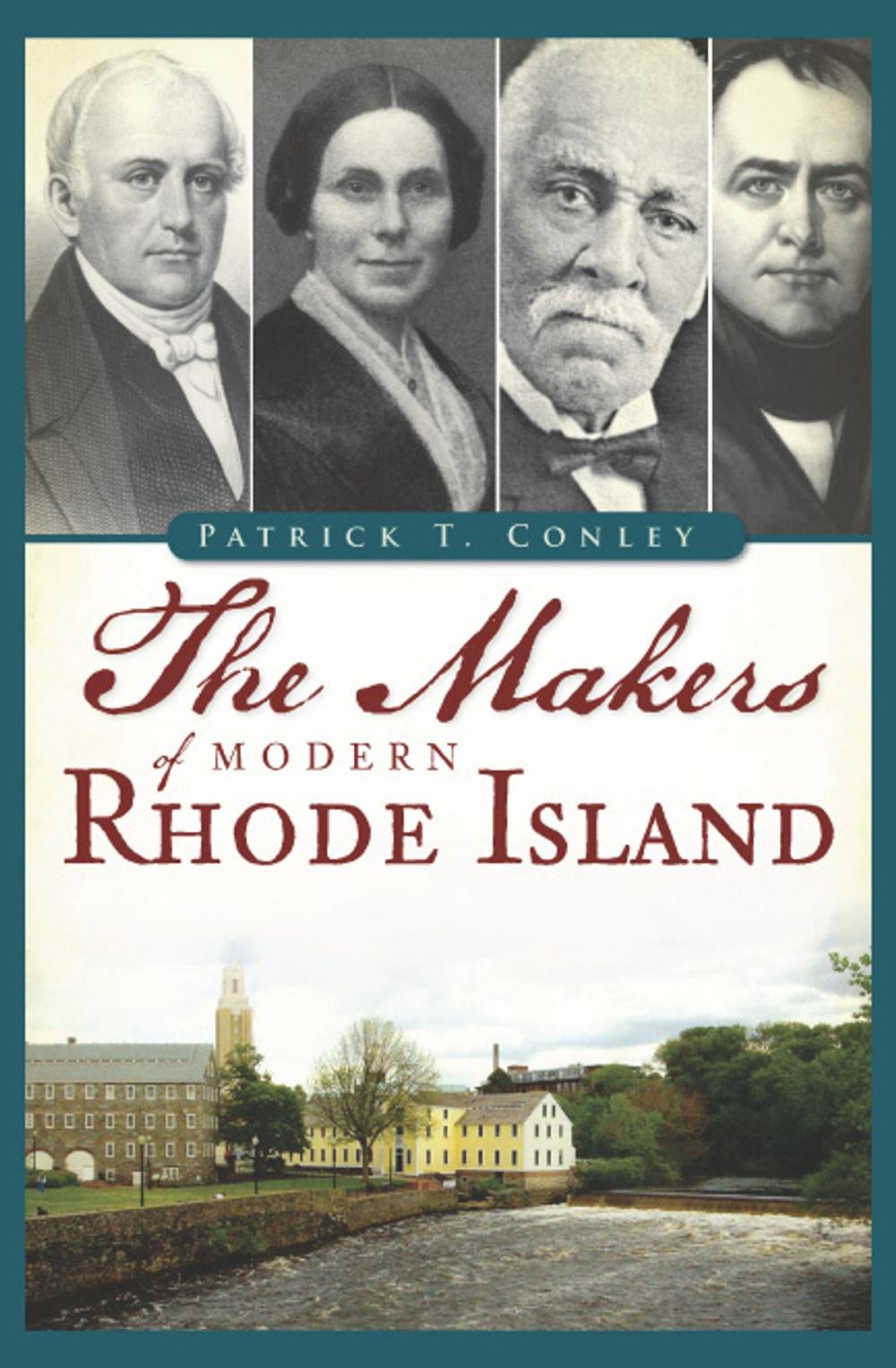 Big bigCover of The Makers of Modern Rhode Island