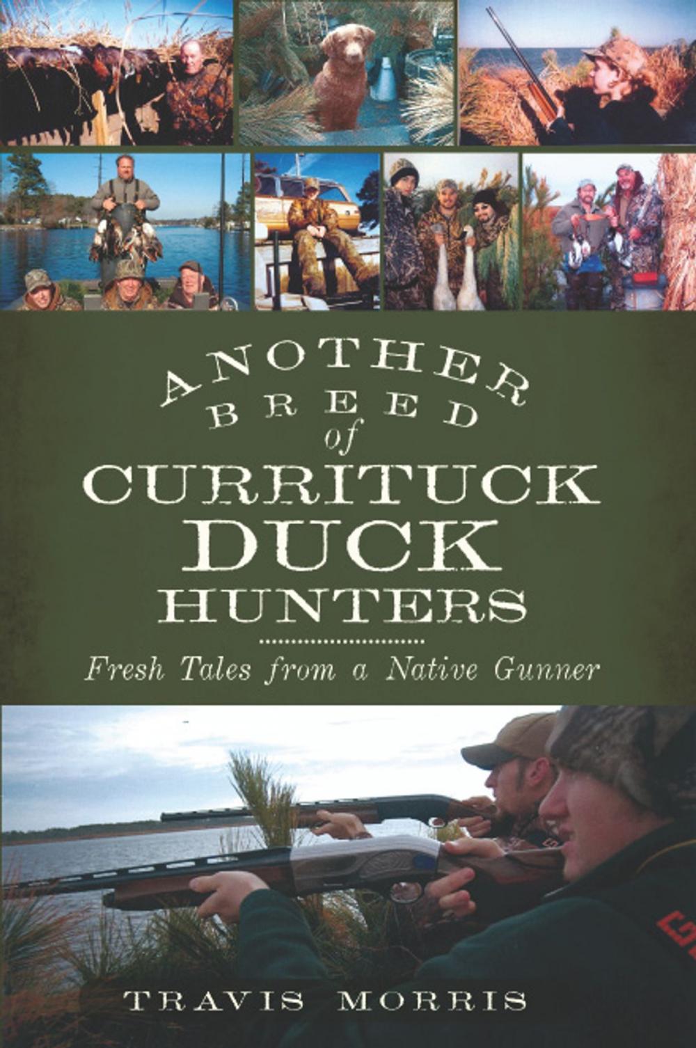 Big bigCover of Another Breed of Currituck Duck Hunters