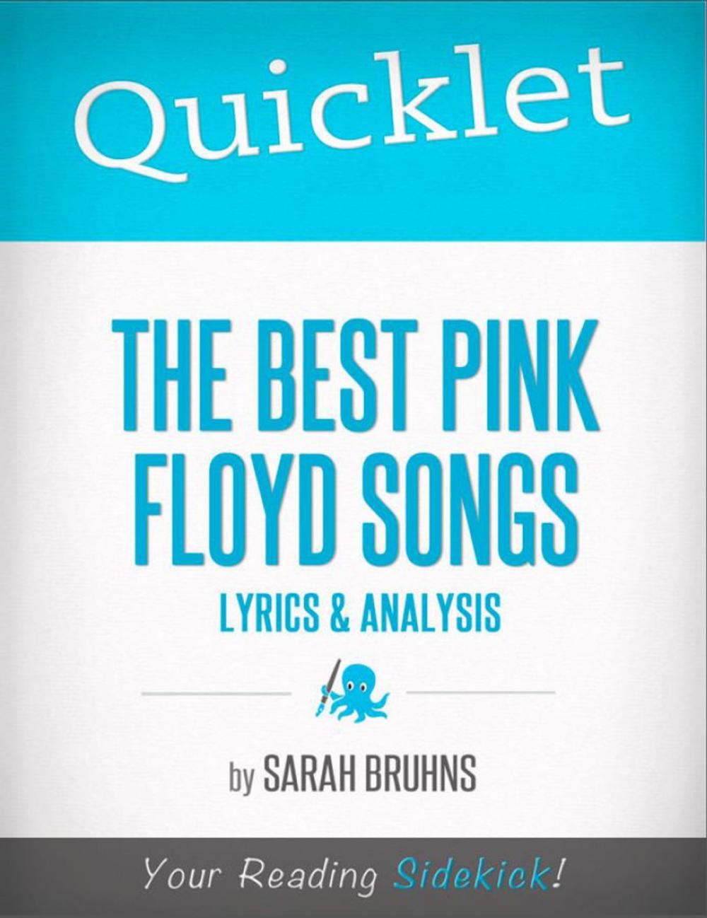 Big bigCover of Quicklet on The Best Pink Floyd Songs: Lyrics and Analysis