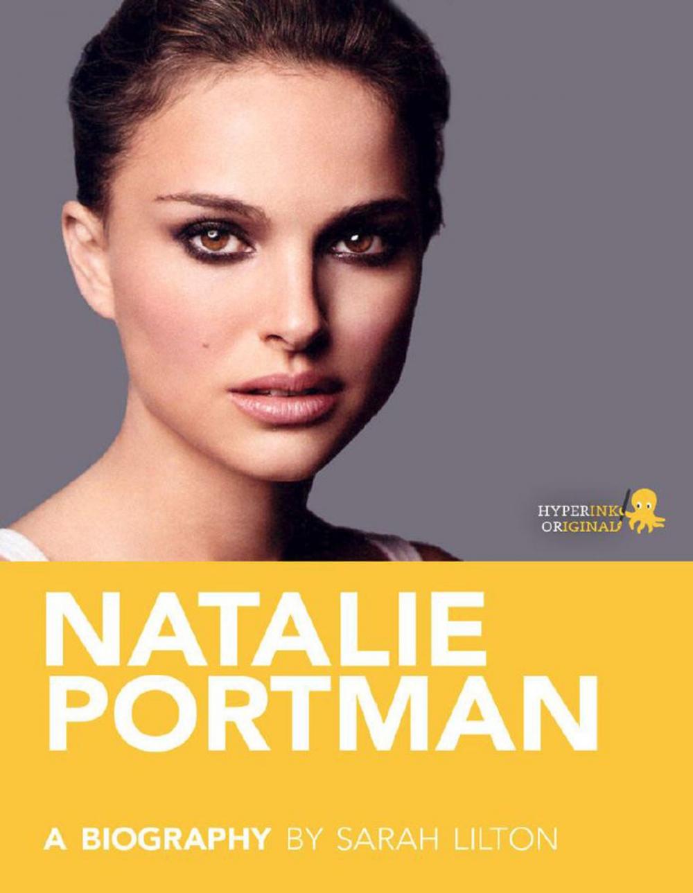 Big bigCover of Natalie Portman: A Biography