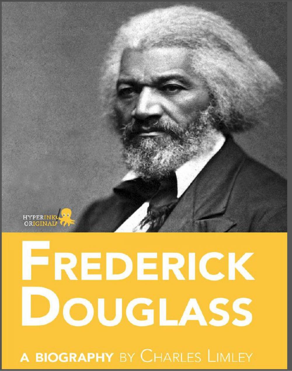 Big bigCover of Frederick Douglass: A Biography