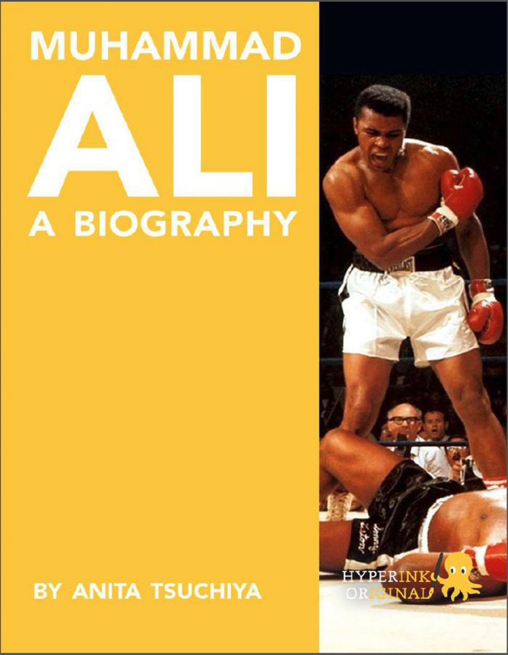 Big bigCover of Muhammad Ali: A Biography: Personal Life: Ali the Man