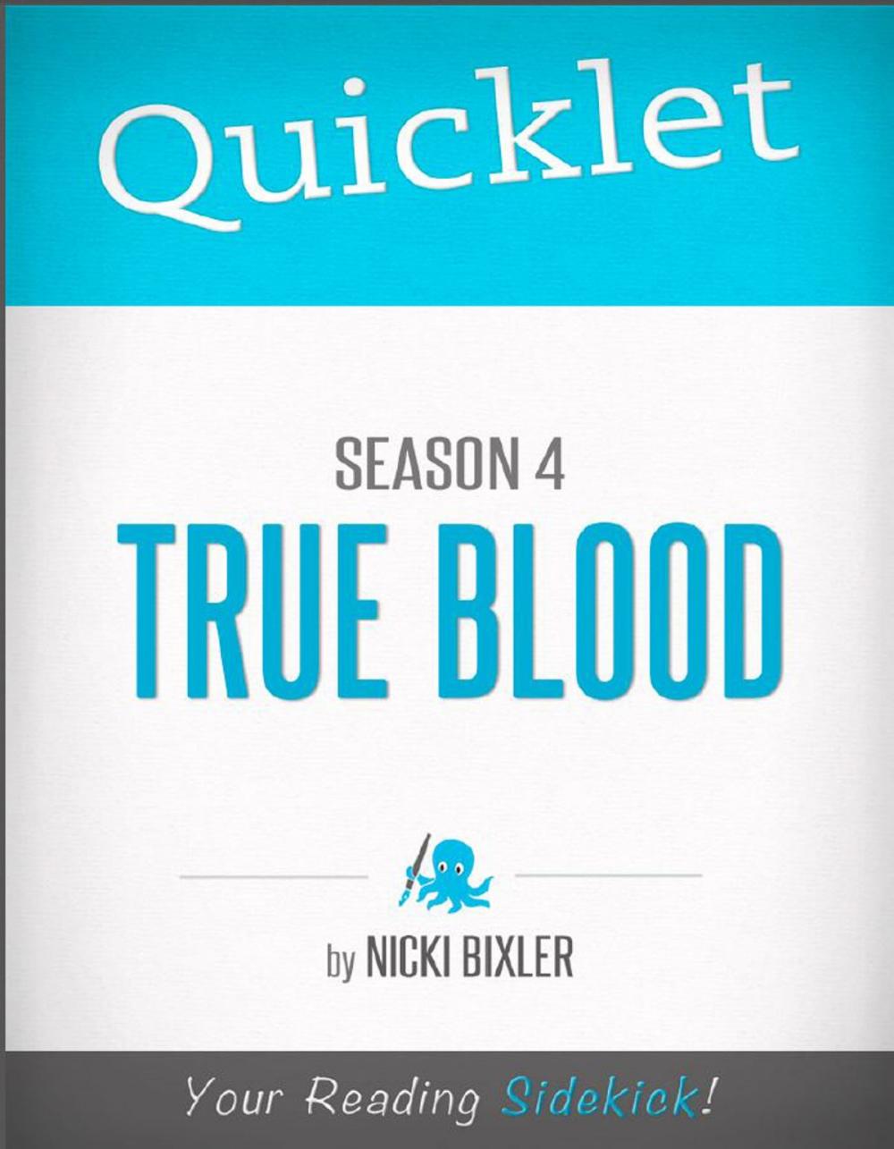 Big bigCover of Quicklet on True Blood Season 4 (TV Show Episode Guide)