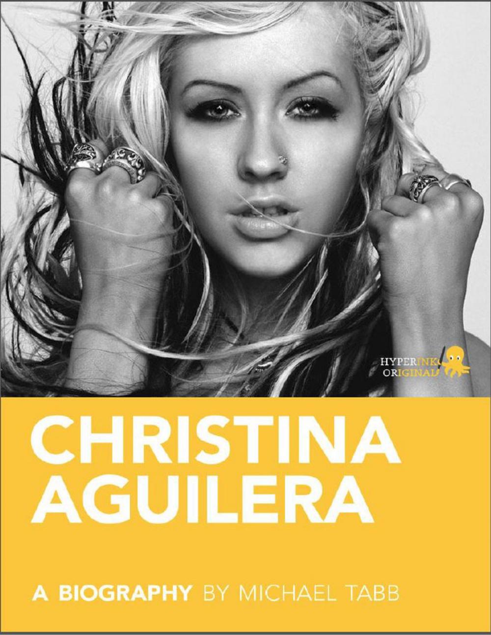 Big bigCover of Christina Aguilera: A Biography