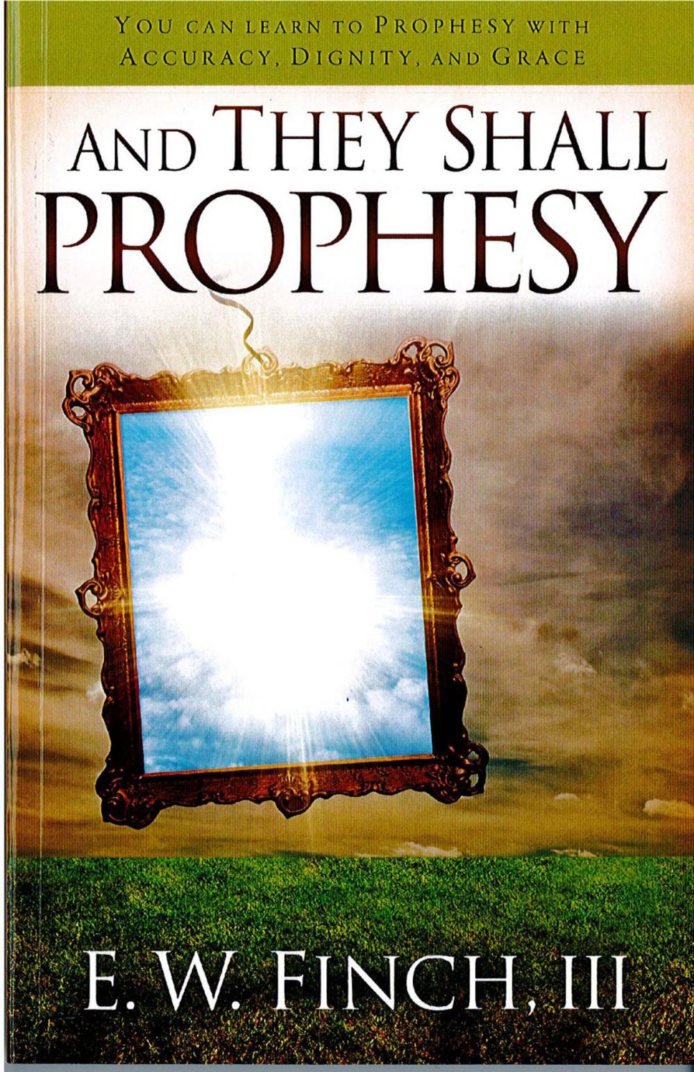 Big bigCover of And They Shall Prophesy