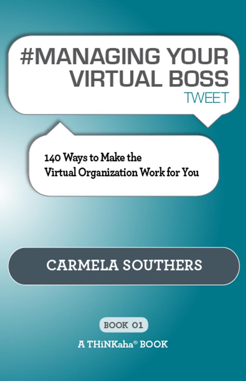 Big bigCover of #MANAGING YOUR VIRTUAL BOSS tweet Book01