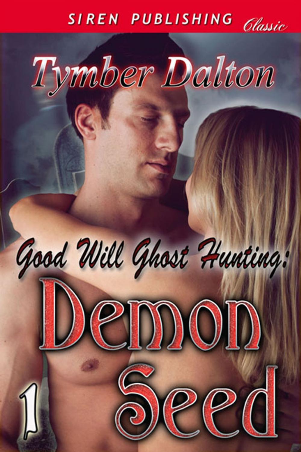 Big bigCover of Good Will Ghost Hunting: Demon Seed