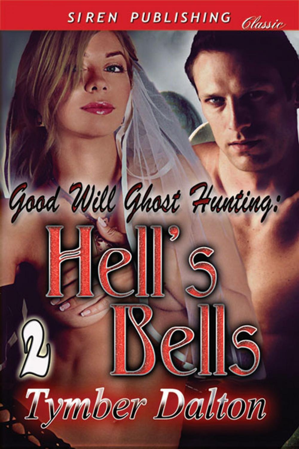 Big bigCover of Good Will Ghost Hunting: Hell's Bells