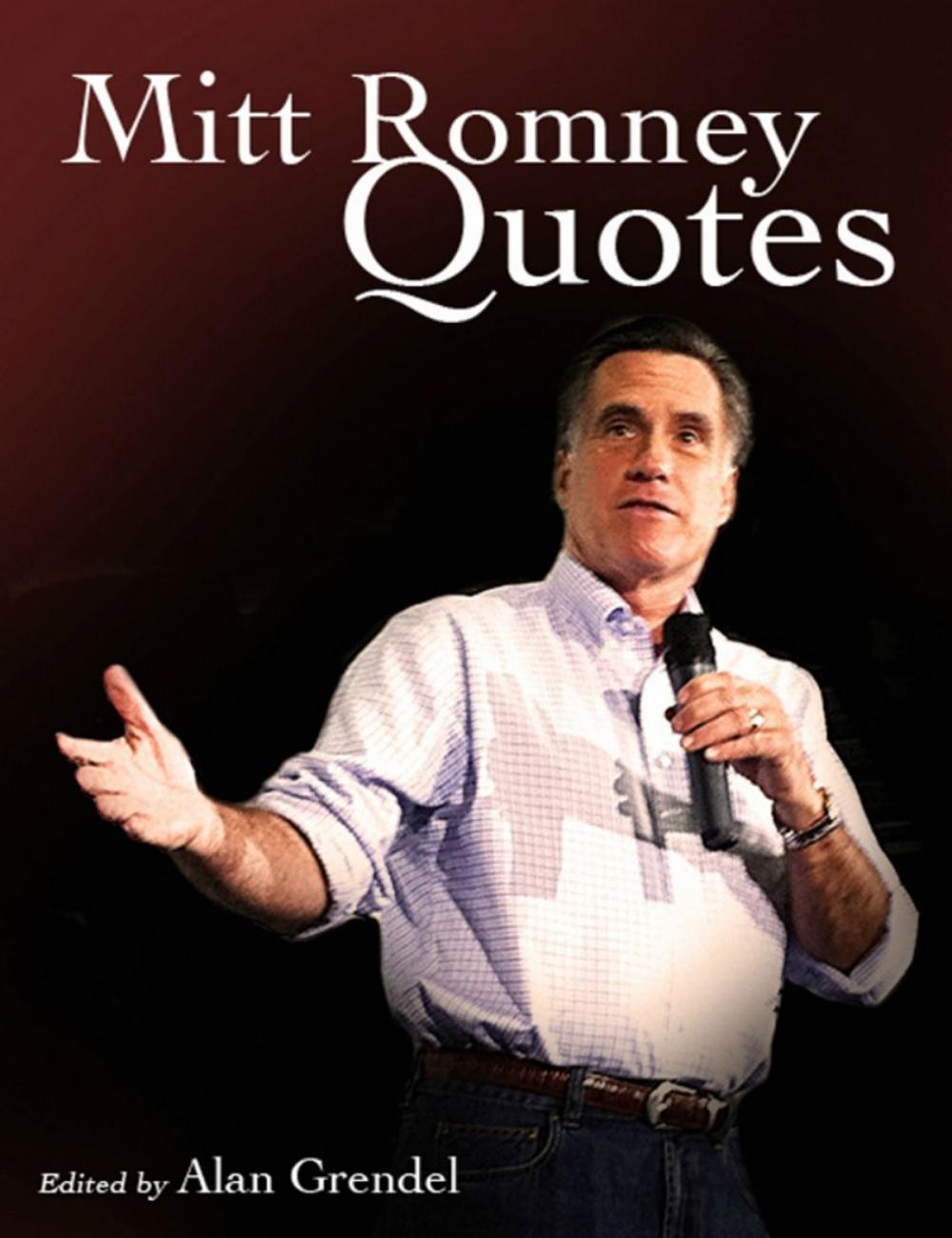 Big bigCover of Mitt Romney Quotes