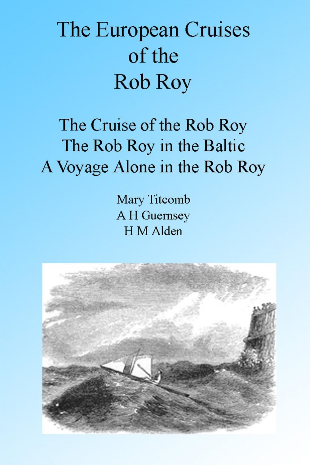 Big bigCover of The European Cruises of the Rob Roy