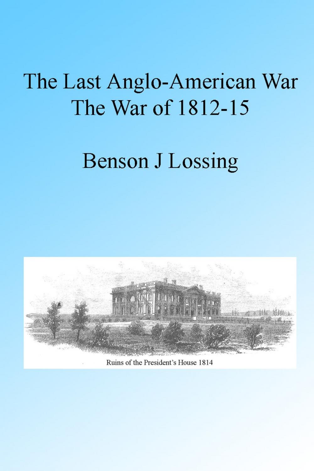 Big bigCover of The Last Anglo-American War