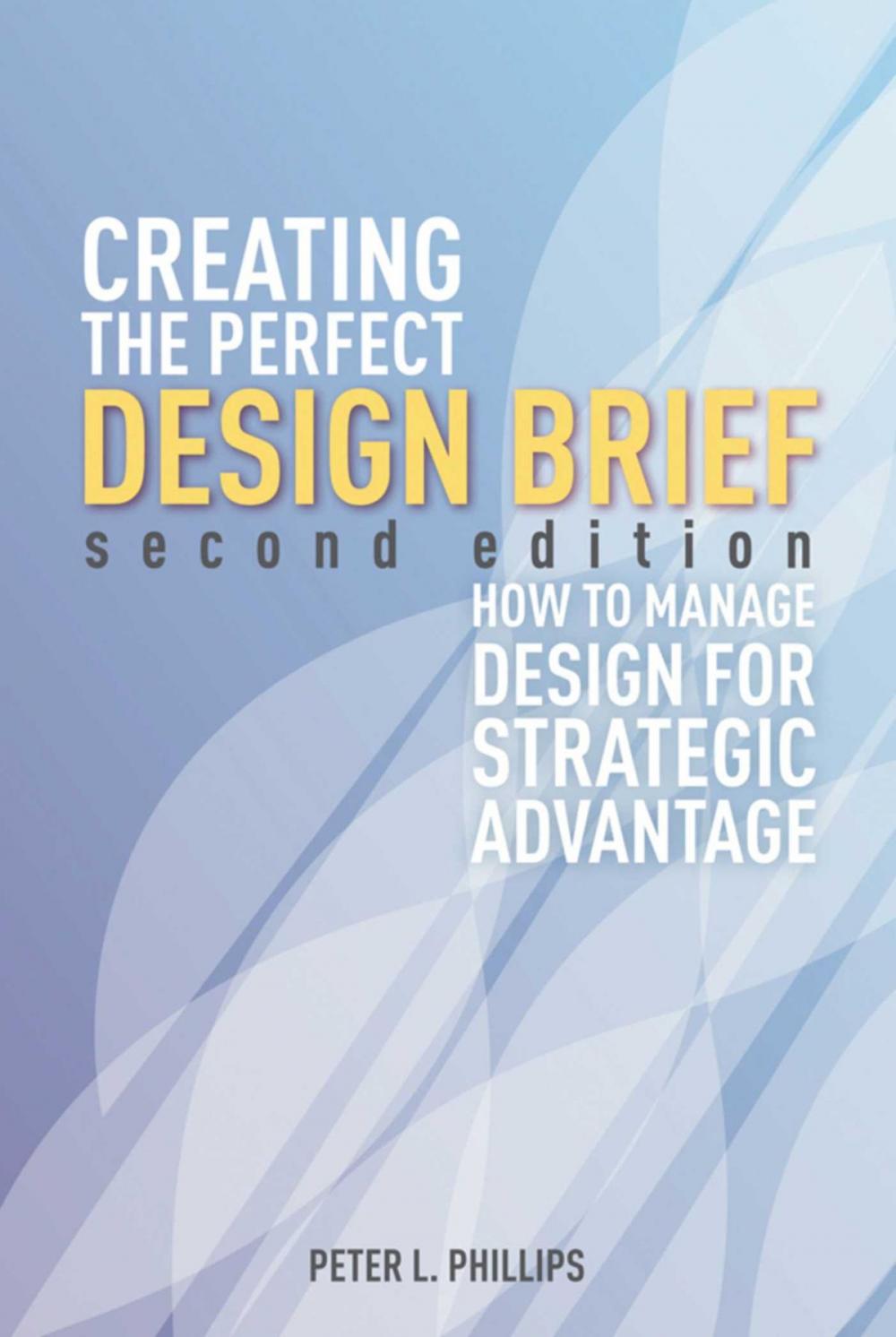 Big bigCover of Creating the Perfect Design Brief