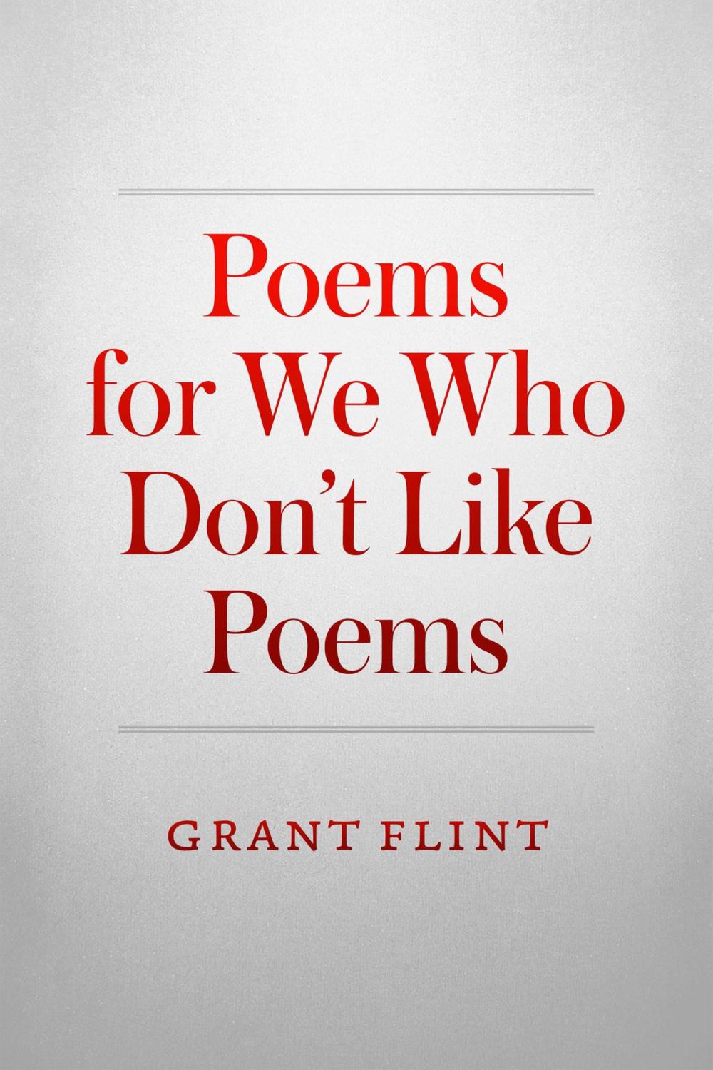 Big bigCover of Poems For We Who Don't Like Poems