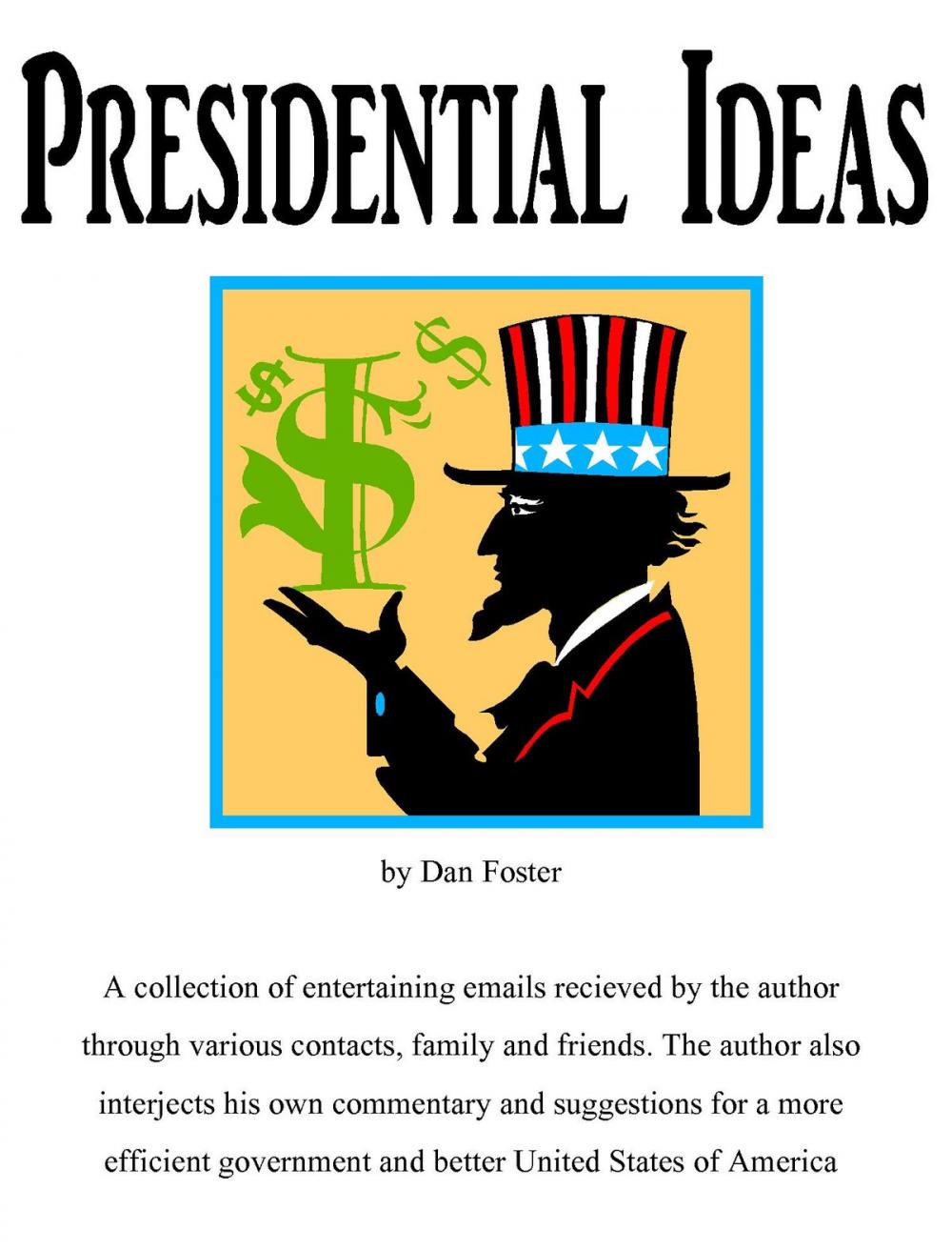 Big bigCover of Presidential Ideas