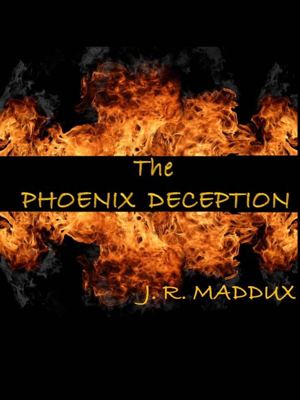 Big bigCover of The Phoenix Deception