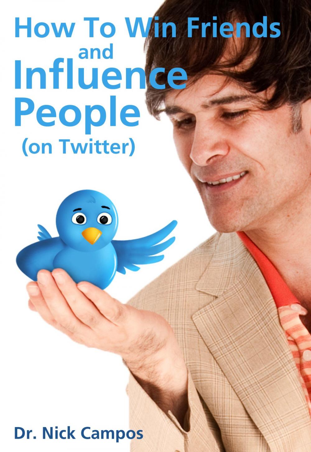 Big bigCover of How to Win Friends and Influence People (on Twitter)