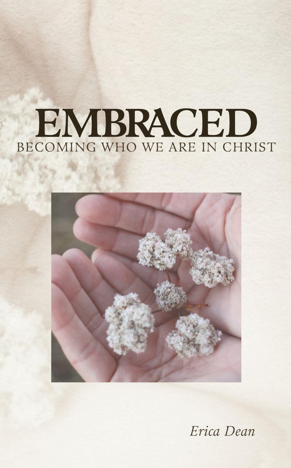 Big bigCover of Embraced - Becoming Who You Are in Christ