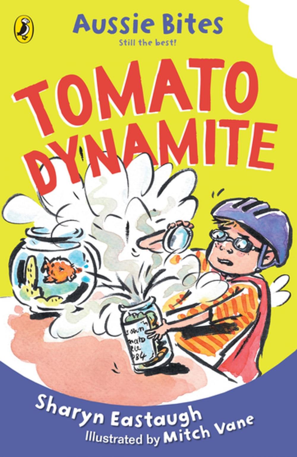 Big bigCover of Tomato Dynamite: Aussie Bites