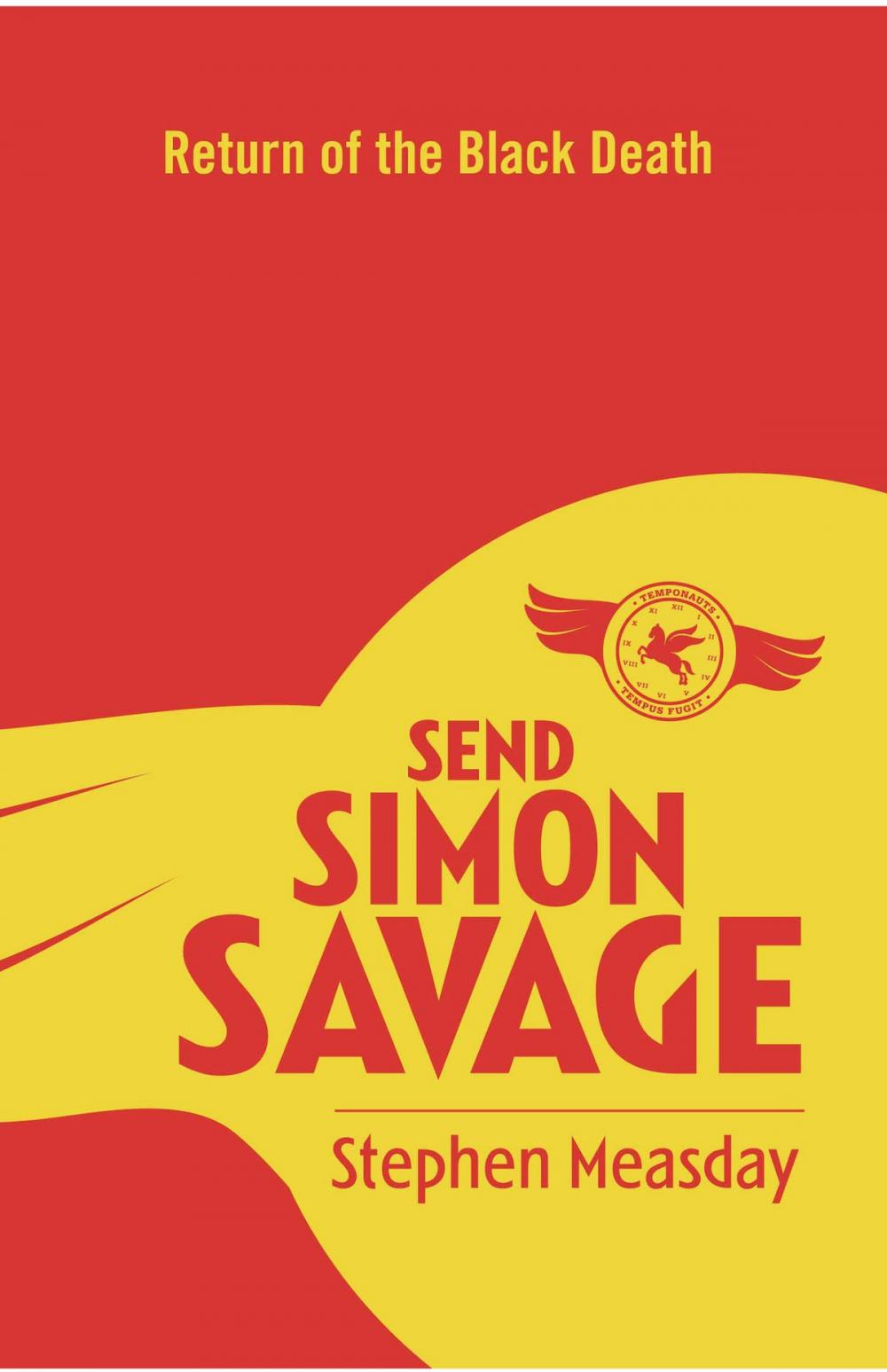 Big bigCover of Send Simon Savage #2: Return of the Black Death