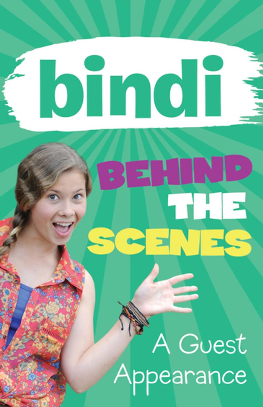 Big bigCover of Bindi Behind The Scenes 3: A Guest Appearance