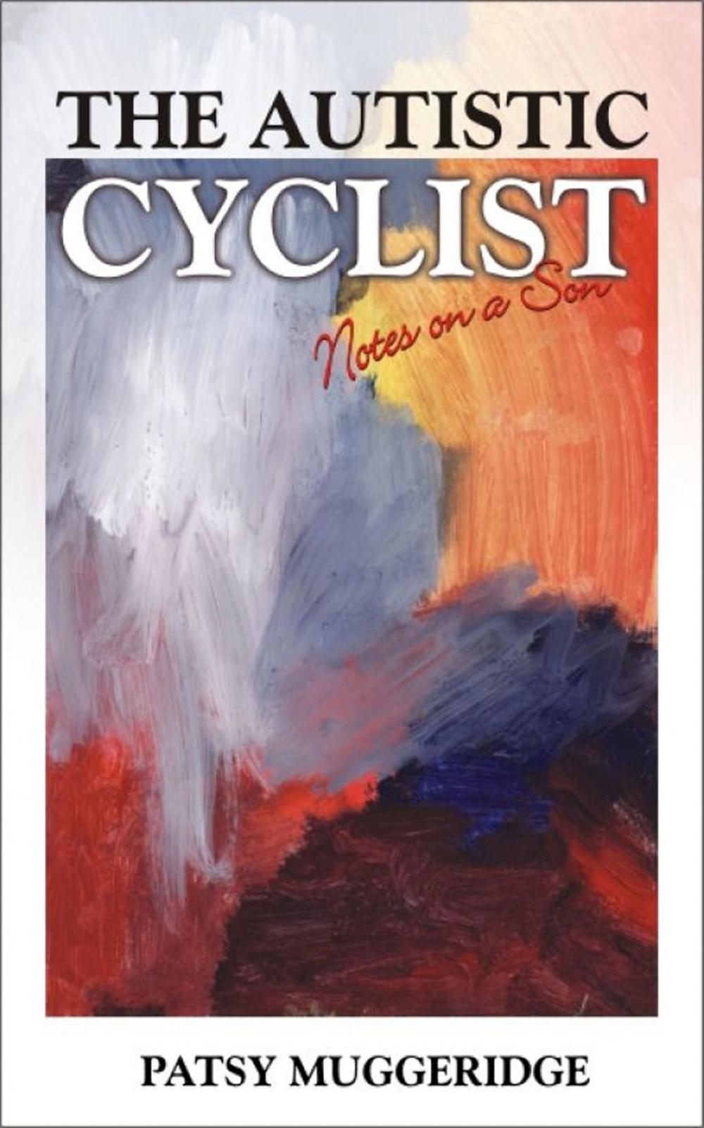 Big bigCover of The Autistic Cyclist