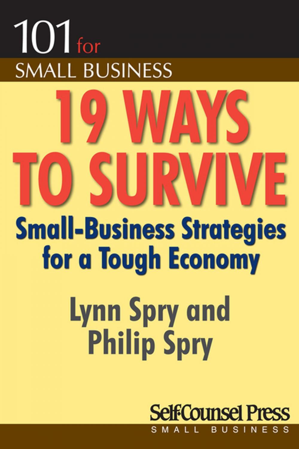 Big bigCover of 19 Ways to Survive in a Tough Economy