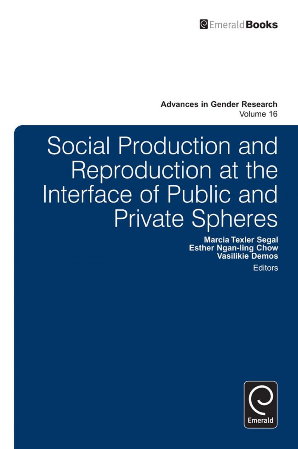 Big bigCover of Social Production and Reproduction at the Interface of Public and Private Spheres