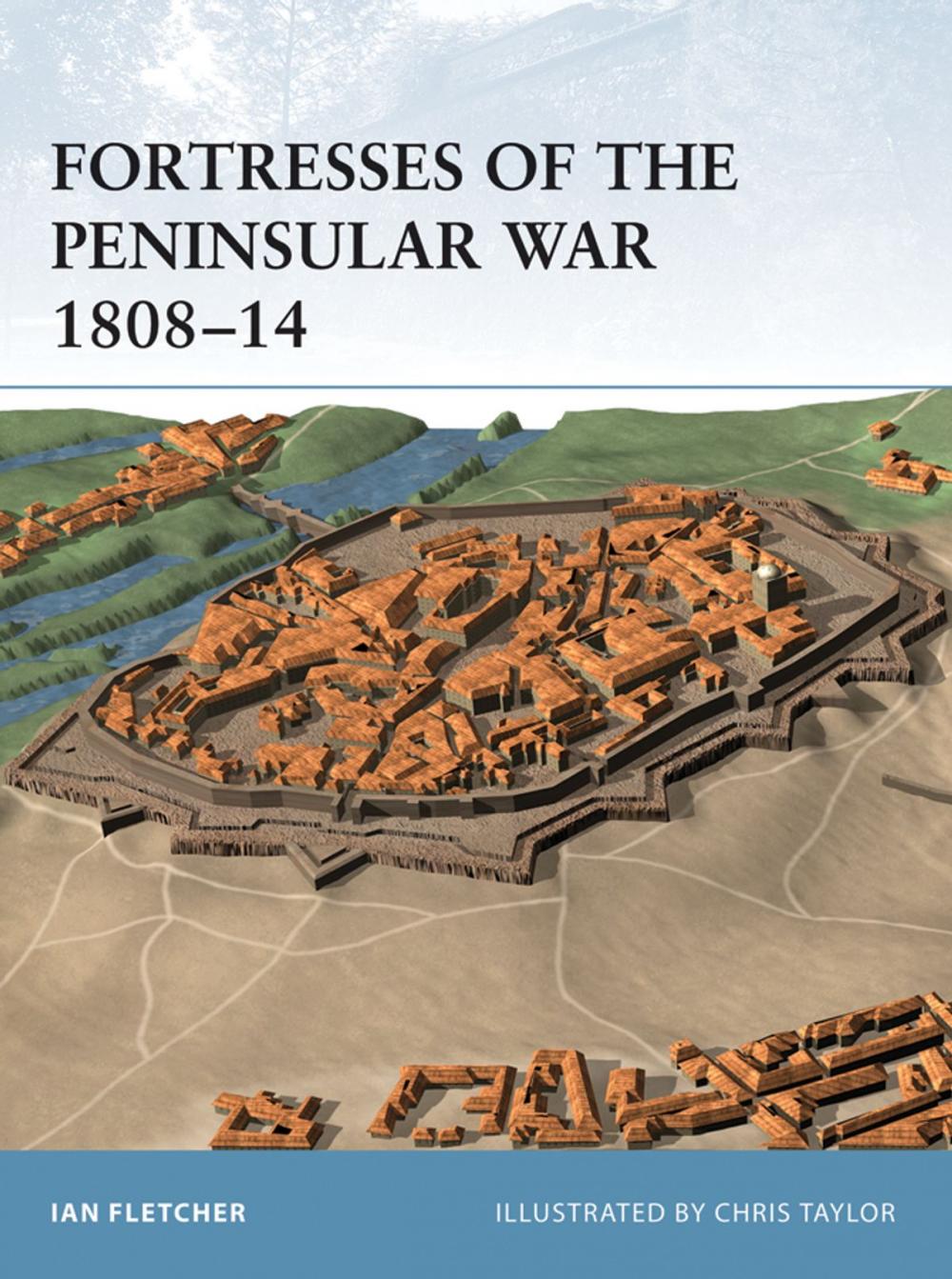 Big bigCover of Fortresses of the Peninsular War 1808–14