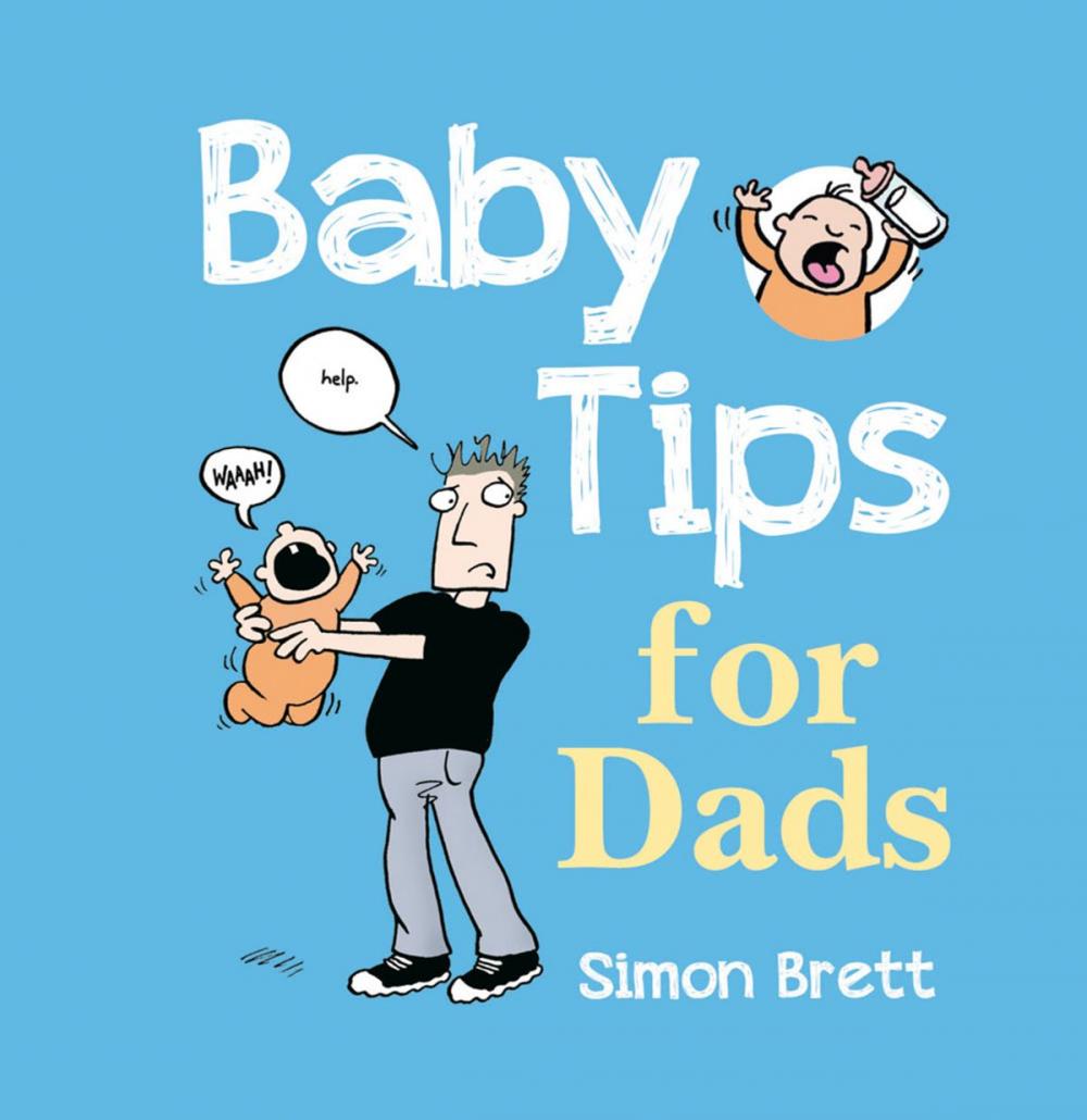 Big bigCover of Baby Tips For Dads