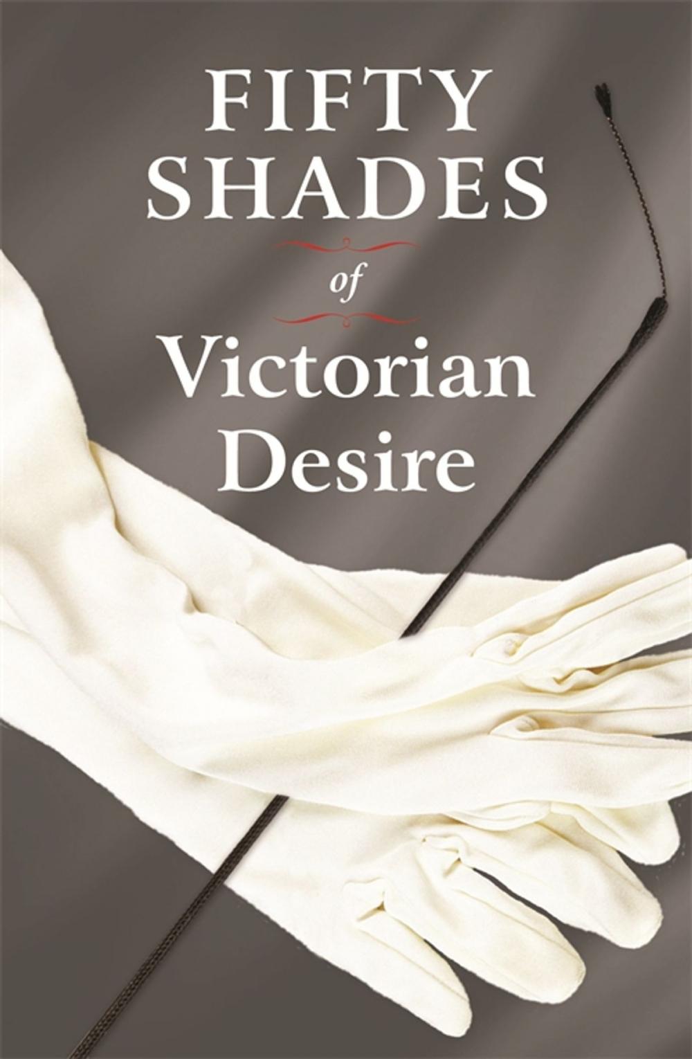 Big bigCover of Fifty Shades of Victorian Desire