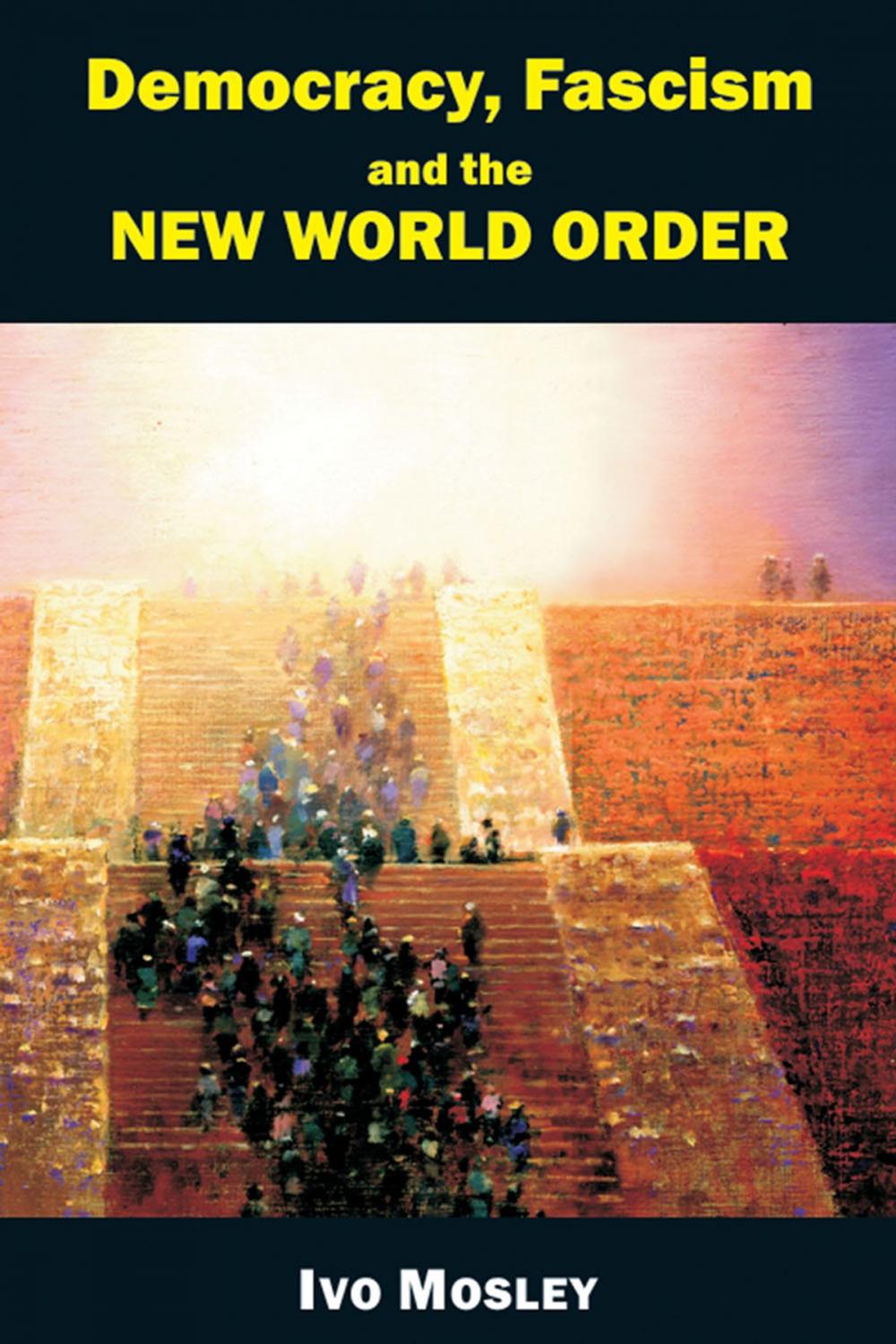 Big bigCover of Democracy, Fascism and the New World Order