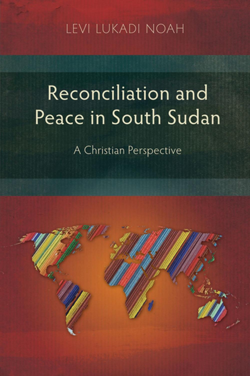 Big bigCover of Reconciliation and Peace in South Sudan