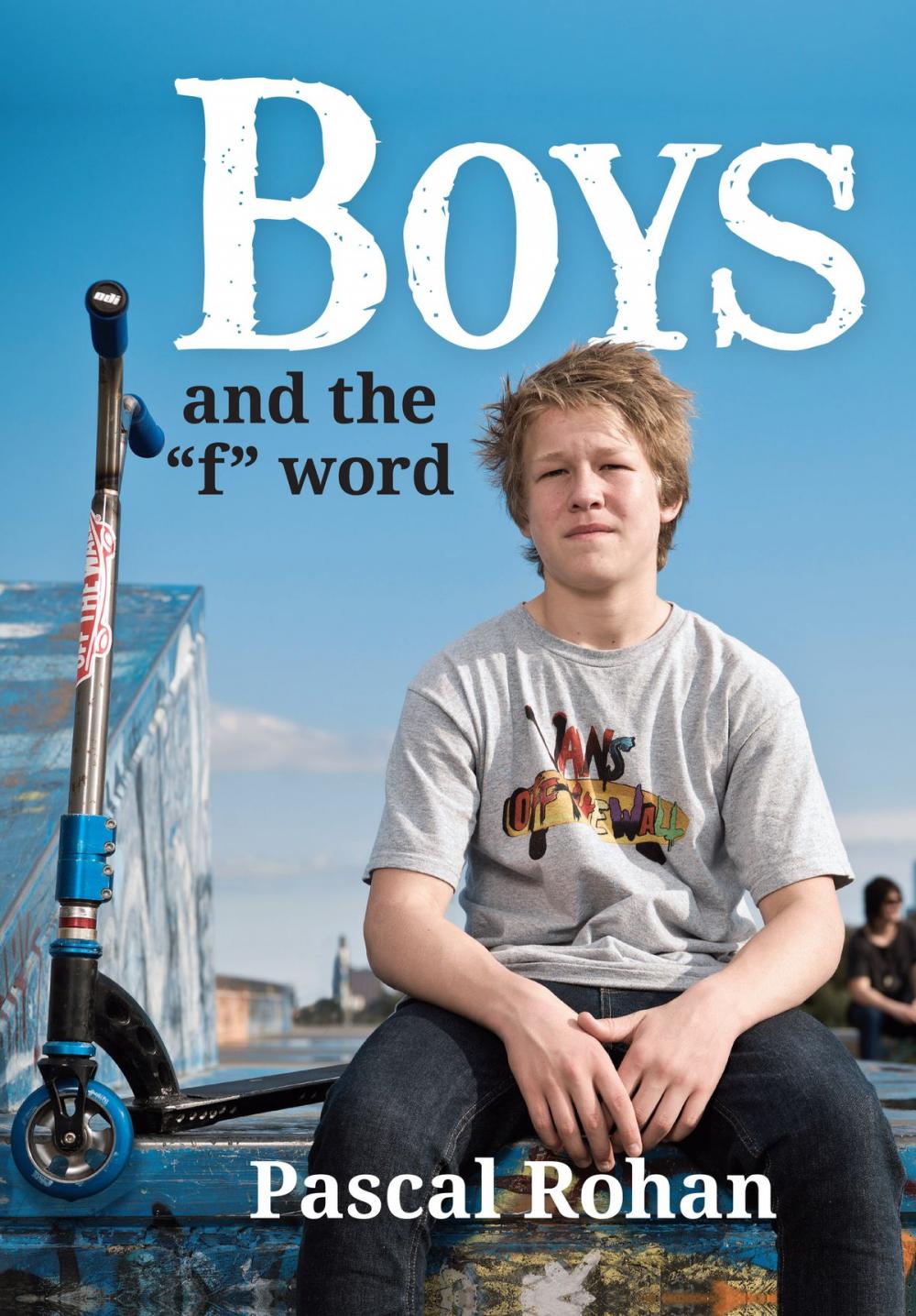 Big bigCover of Boys and the "f" Word