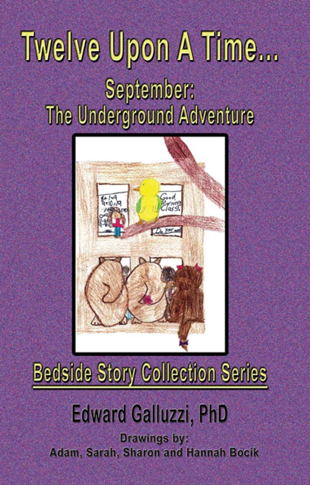 Big bigCover of Twelve Upon A Time… September: The Underground Adventure, Bedside Story Collection Series