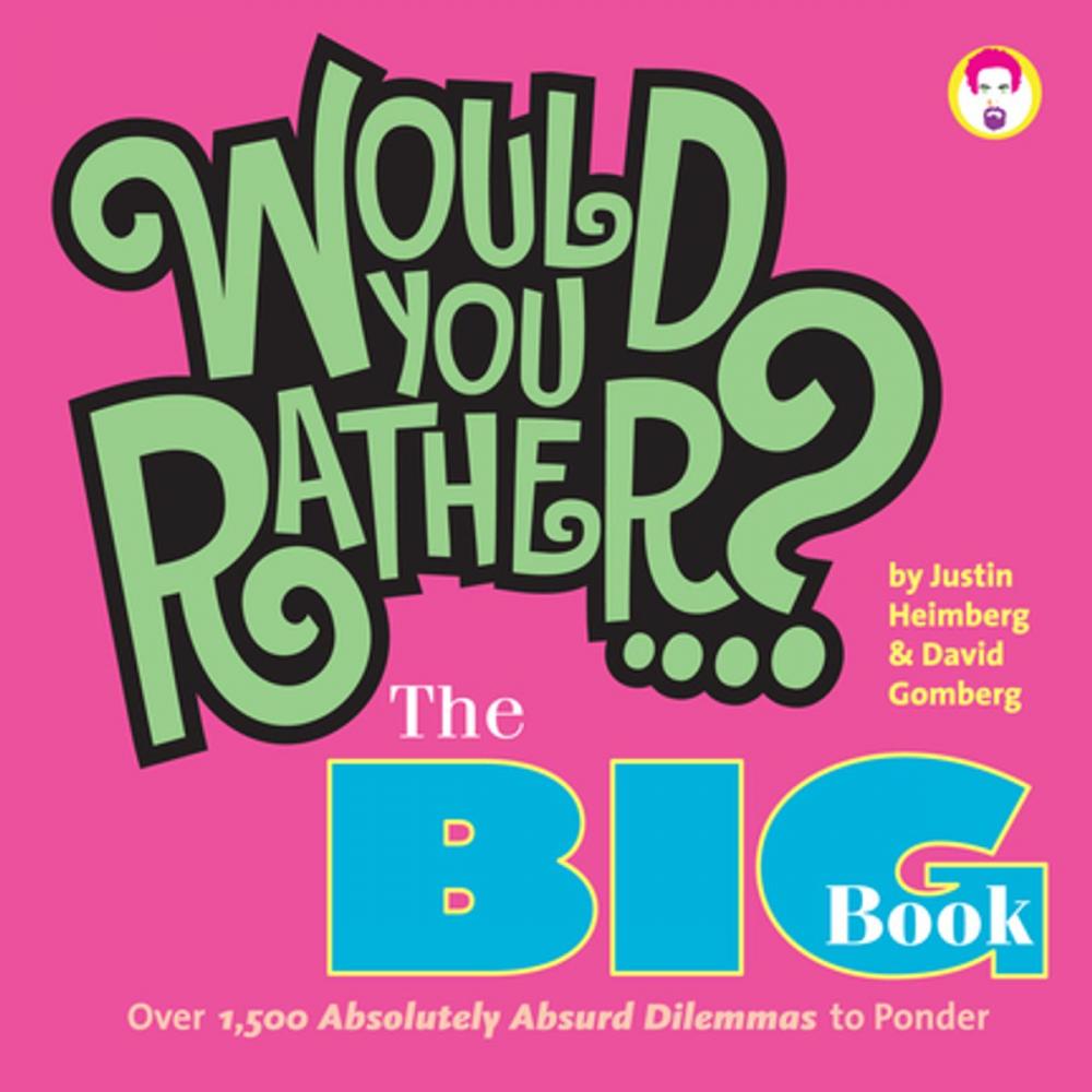 Big bigCover of Would You Rather...? The Big Book