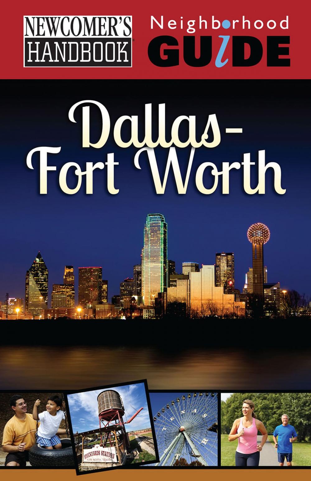 Big bigCover of Newcomer's Handbook Neighborhood Guide: Dallas-Fort Worth