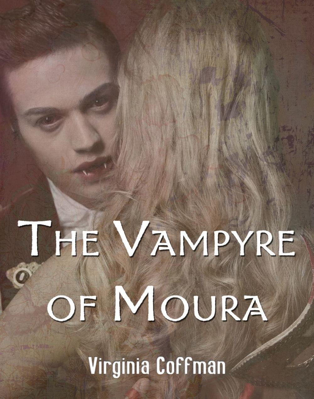 Big bigCover of The Vampyre of Moura