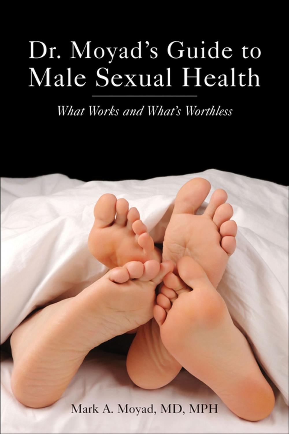 Big bigCover of Dr. Moyad's Guide to Male Sexual Health