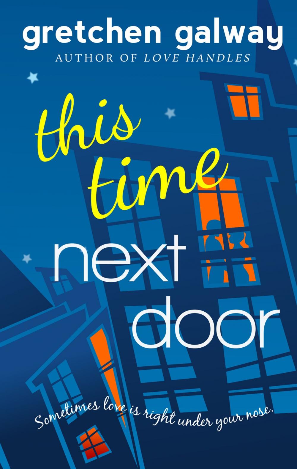 Big bigCover of This Time Next Door (A Romantic Comedy)