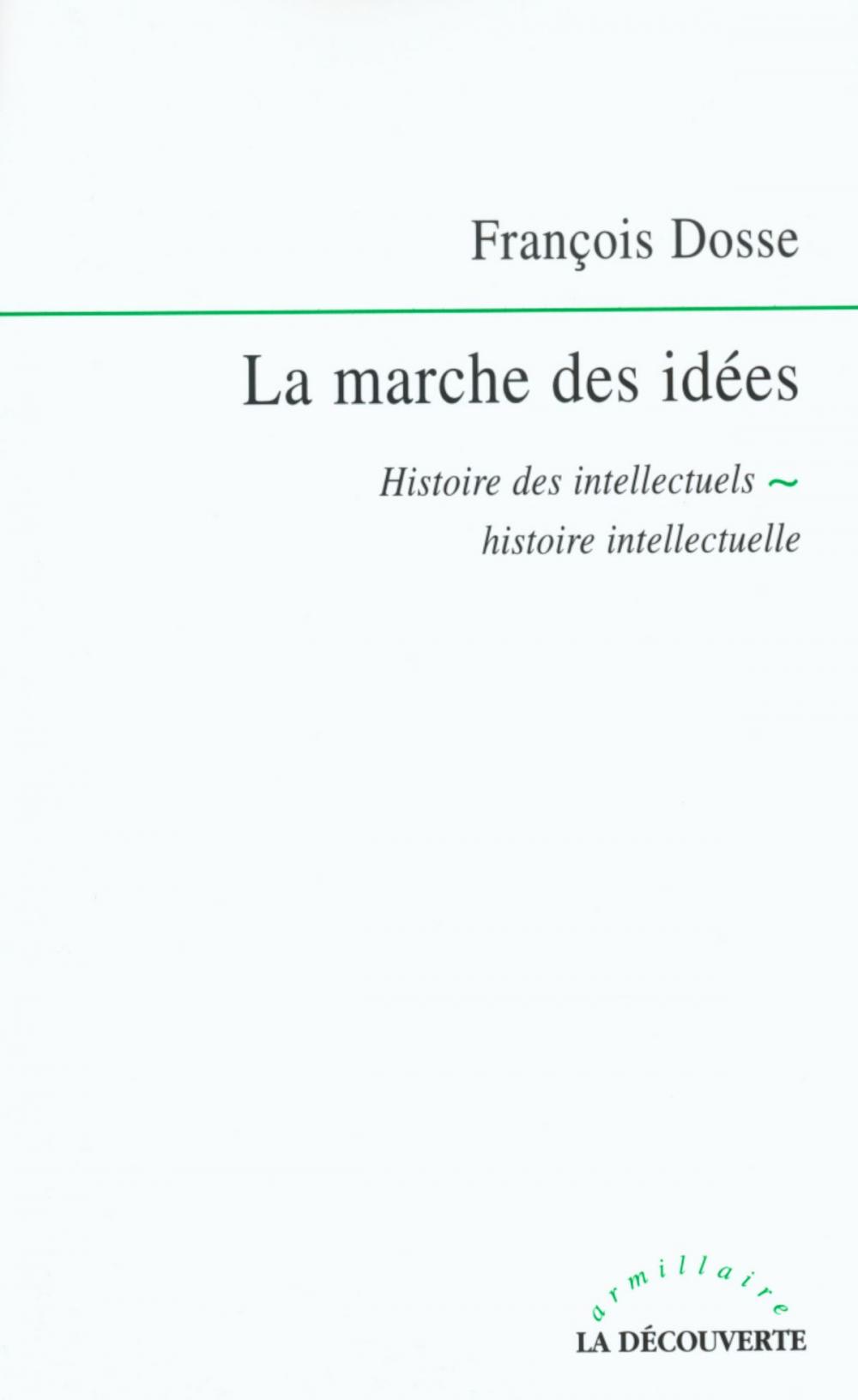 Big bigCover of La marche des idées