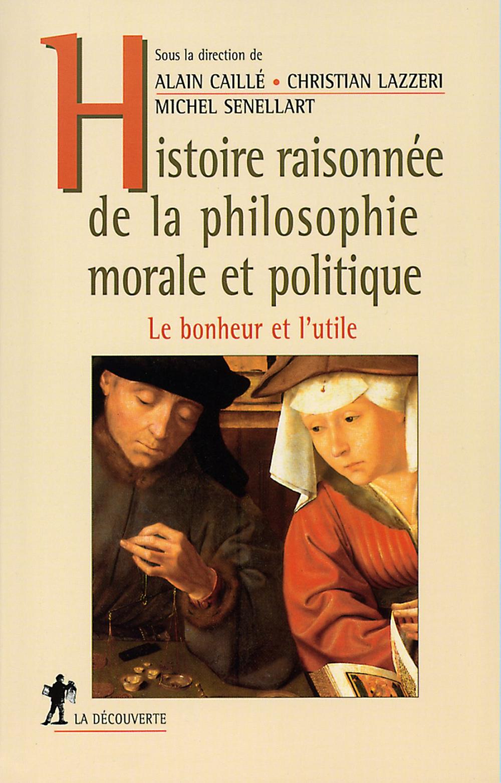 Big bigCover of Histoire raisonnée de la philosophie morale et politique