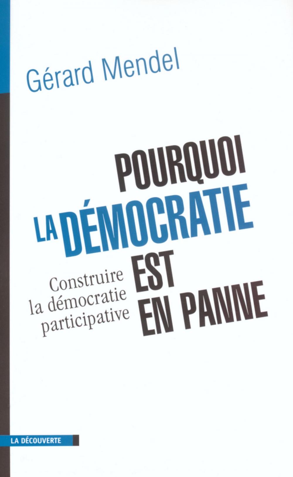 Big bigCover of Pourquoi la démocratie est en panne