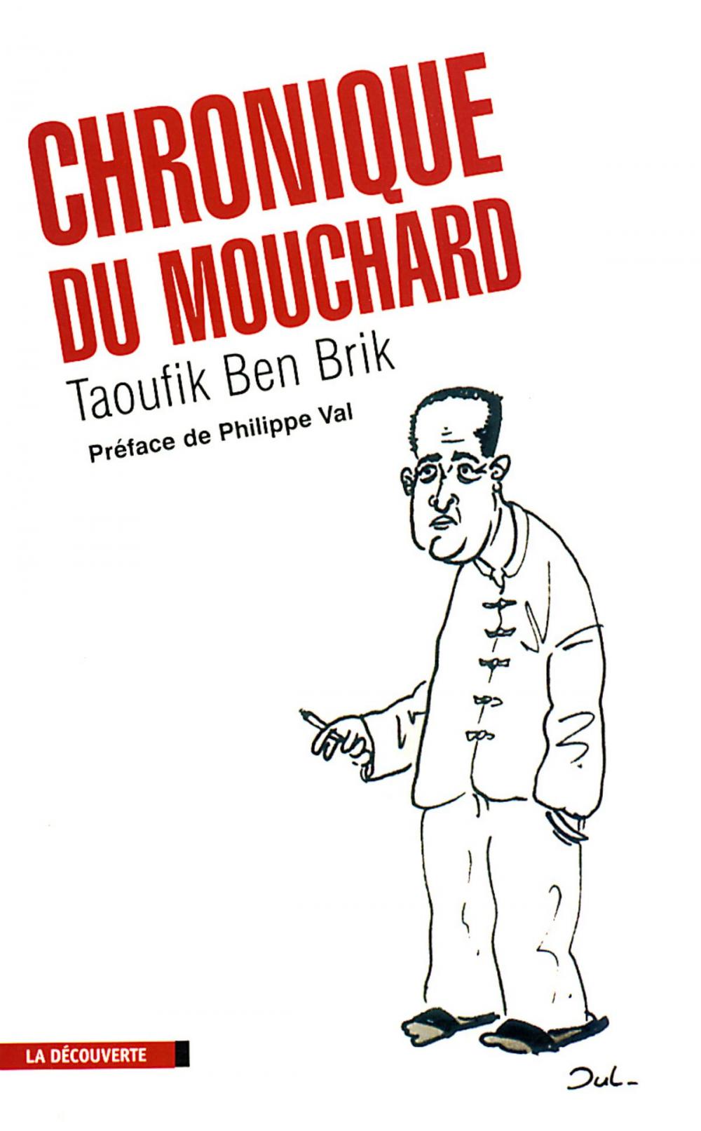 Big bigCover of Chronique du mouchard