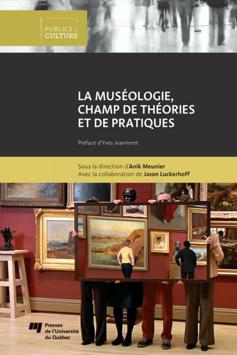 Big bigCover of La muséologie, champ de théories et de pratiques