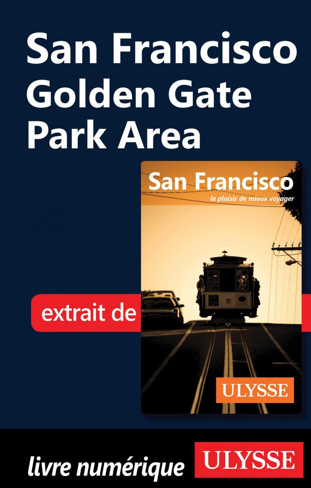 Big bigCover of San Francisco - Golden Gate Park Area