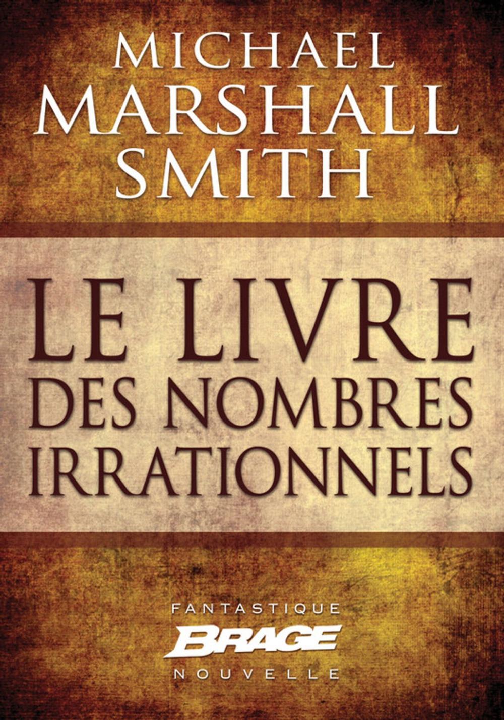 Big bigCover of Le Livre des nombres irrationnels