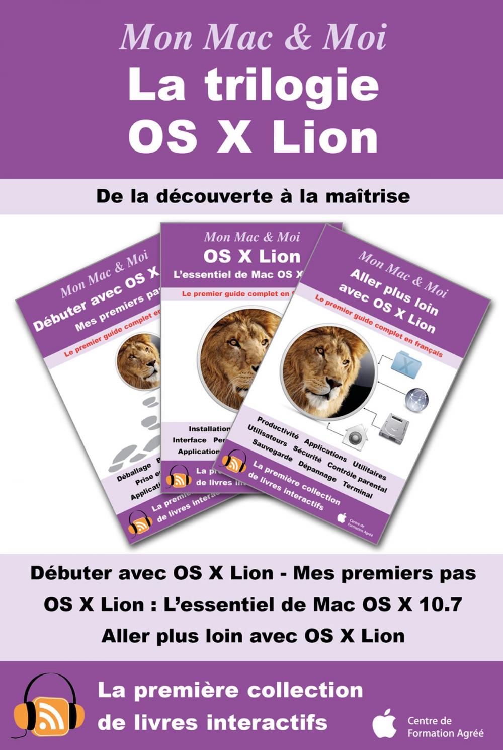 Big bigCover of La trilogie OS X Lion