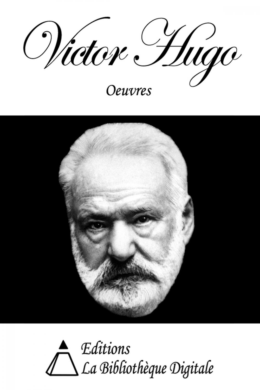 Big bigCover of Oeuvres de Victor Hugo