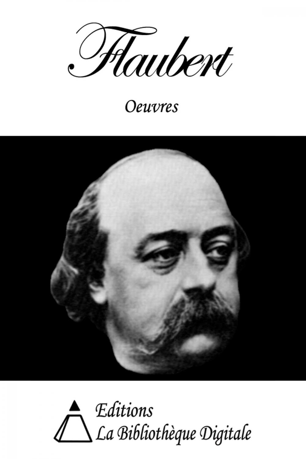 Big bigCover of Oeuvres de Flaubert